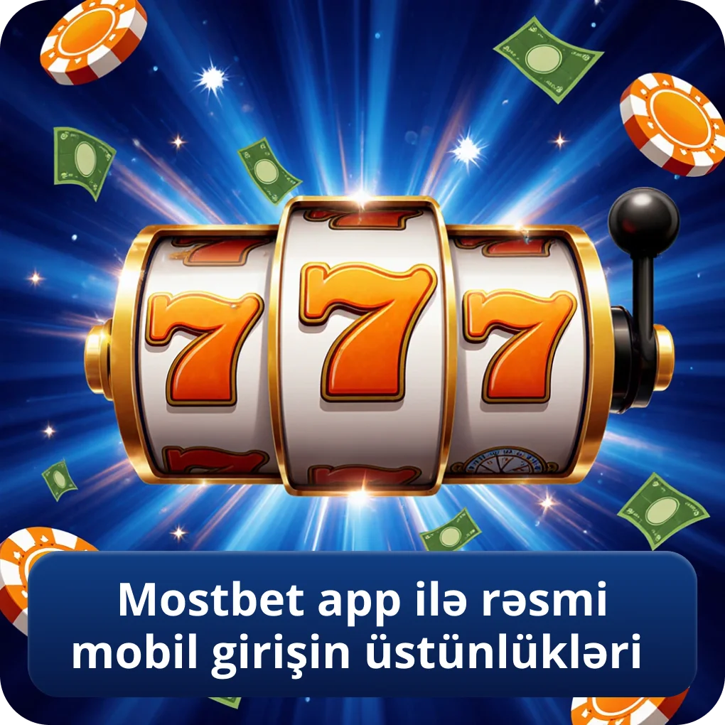 Mostbet app ilə rəsmi mobil girişin üstünlükləri bələdçisi Mostbet app ilə rəsmi mobil girişin üstünlükləri